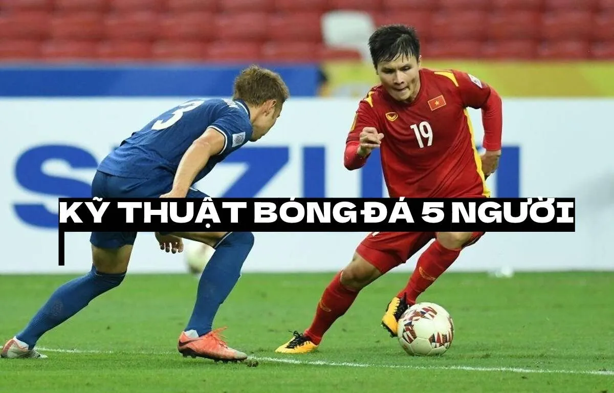 Chạy chỗ khi đá bóng 5 người